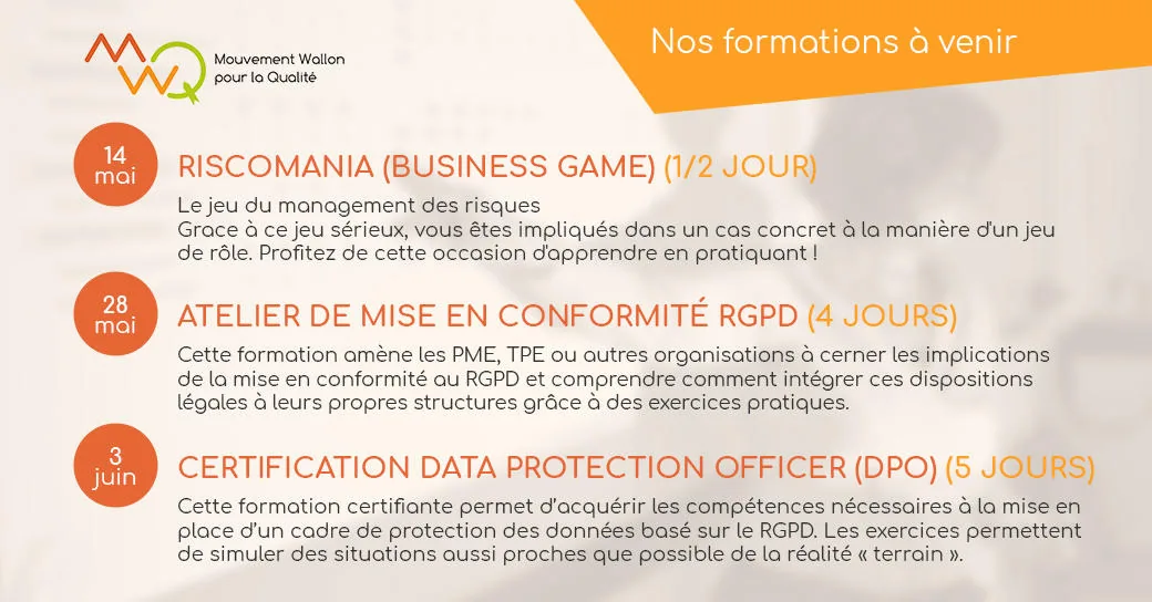 MWQ visuels et présence sur les réseaux sociaux : Nos formations à venir : Riscomania, mise en conformité RGPD et certification DPO.